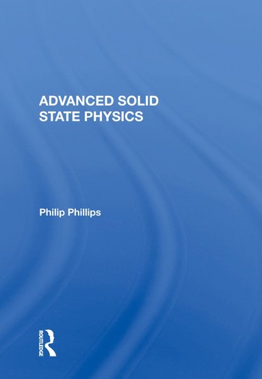 bokomslag Advanced Solid State Physics