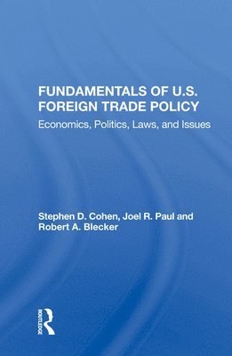 Fundamentals Of U.s. Foreign Trade Policy 1