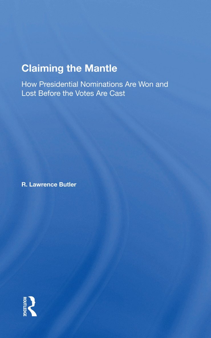 R. Lawrence Butler - Claiming the Mantle, Inbunden