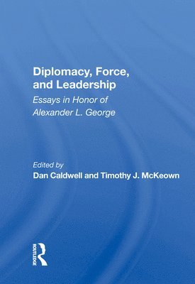 bokomslag Diplomacy, Force, and Leadership