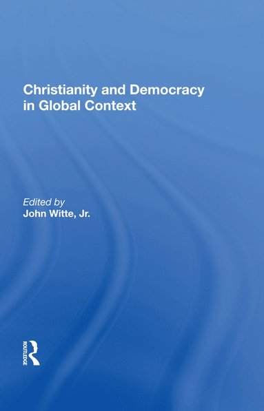 bokomslag Christianity and Democracy in Global Context