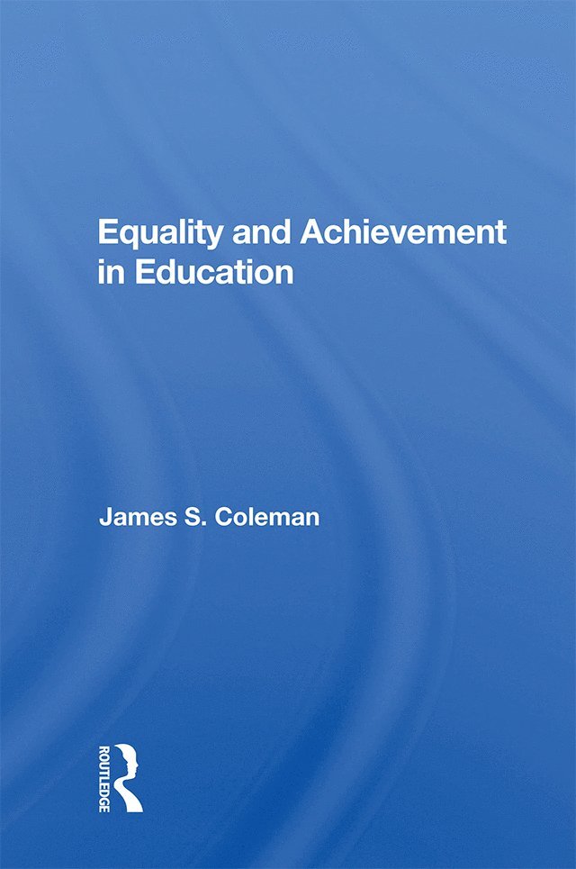 Equality and Achievement in Education 1