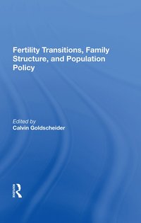 bokomslag Fertility Transitions, Family Structure, And Population Policy