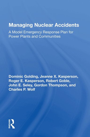 Dominic Golding - Managing Nuclear Accidents, Inbunden