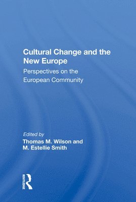 Cultural Change And The New Europe 1