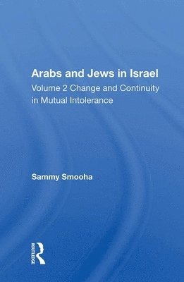 Arabs And Jews In Israel/two Volume Set 1