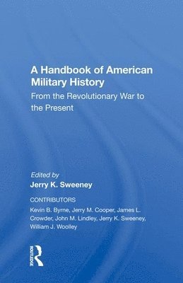 bokomslag A Handbook Of American Military History