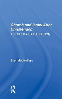 bokomslag Church and Israel After Christendom