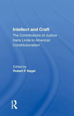 Robert F Nagel, Robert F. Nagel - Intellect And Craft, Inbunden