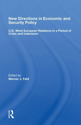 New Directions In Economic And Security Policy 1