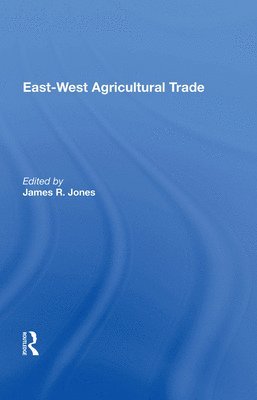 East-west Agricultural Trade 1