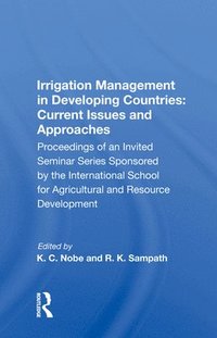 bokomslag Irrigation Management in Developing Countries: Current Issues and Approaches