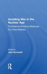 bokomslag Avoiding War in the Nuclear Age