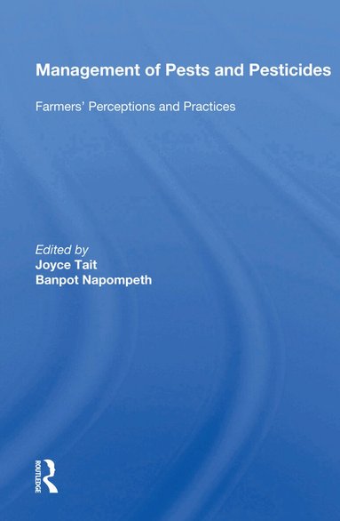 Joyce Tait - Management of Pests and Pesticides, Inbunden