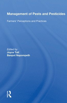 Joyce Tait - Management Of Pests And Pesticides, Inbunden