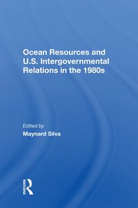 bokomslag Ocean Resources And U.S. Intergovernmental Relations In The 1980s