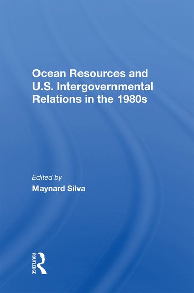 bokomslag Ocean Resources And U.S. Intergovernmental Relations In The 1980s