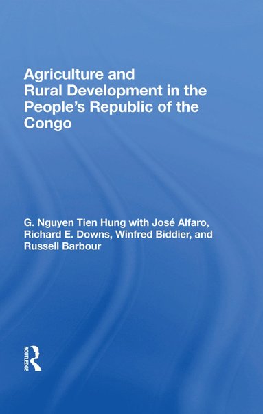 bokomslag Agriculture and Rural Development in the People's Republic of the Congo