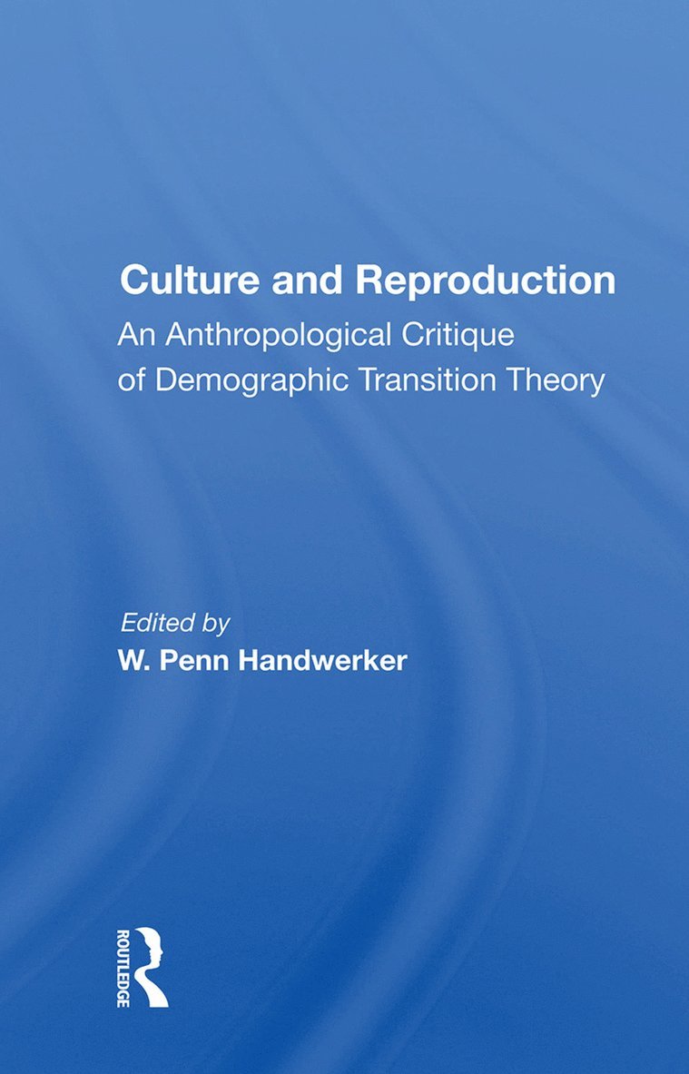 W. Penn Handwerker - Culture and Reproduction, Inbunden