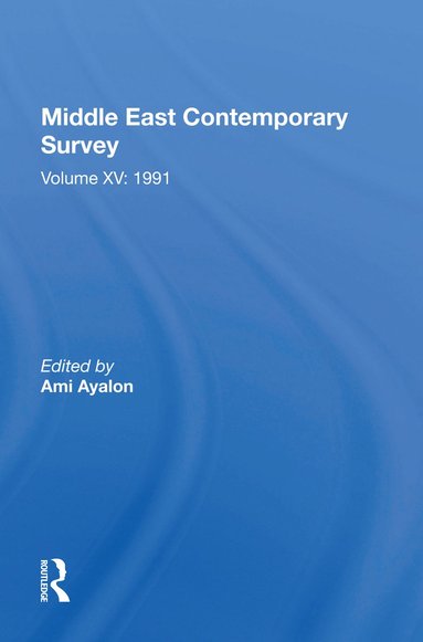 bokomslag Middle East Contemporary Survey, Volume Xv: 1991