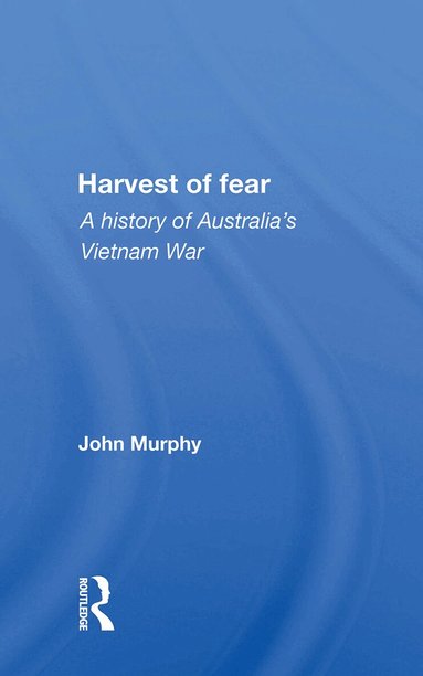 John Murphy - Harvest Of Fear, Inbunden