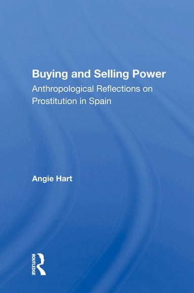 Angie Hart - Buying and Selling Power, Inbunden
