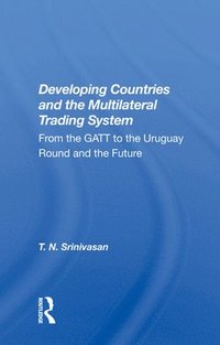 bokomslag Developing Countries and the Multilateral Trading System