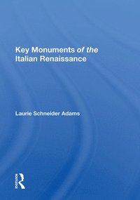 bokomslag Key Monuments Of The Italian Renaissance