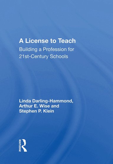 Linda Darling-Hammond - License To Teach, Inbunden