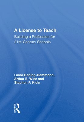 Linda Darling-Hammond - License to Teach, Inbunden