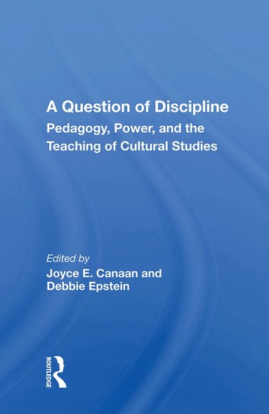 Joyce E. Canaan - Question Of Discipline, Inbunden