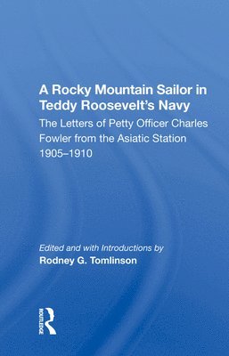 A Rocky Mountain Sailor in Teddy Roosevelt's Navy 1