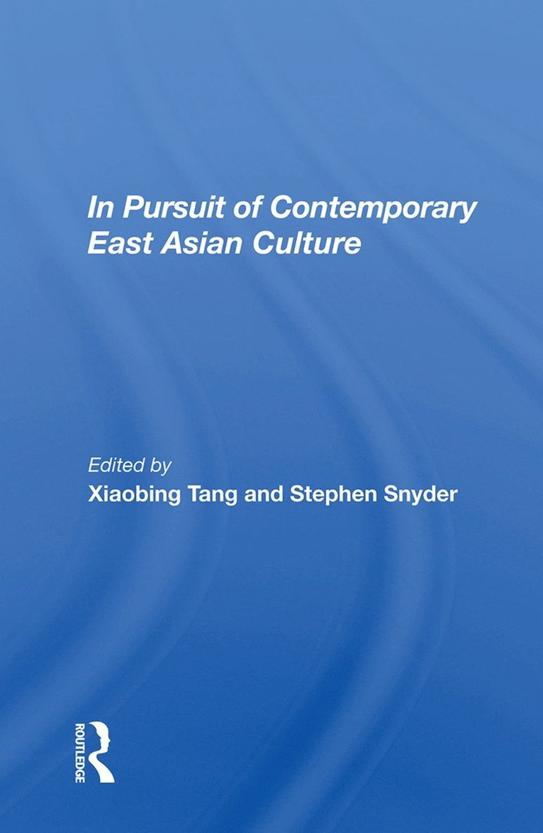 In Pursuit Of Contemporary East Asian Culture 1