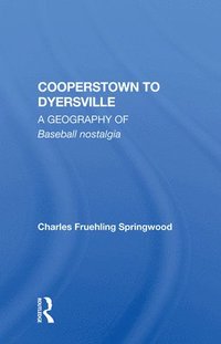 bokomslag Cooperstown To Dyersville