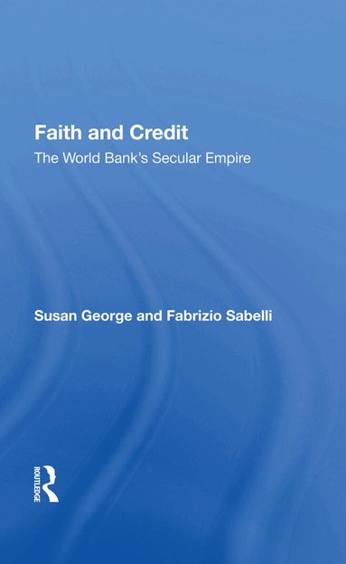 Susan George - Faith And Credit, Inbunden