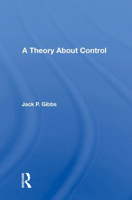 A Theory About Control 1