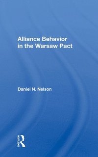 bokomslag Alliance Behavior In The Warsaw Pact