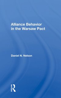 bokomslag Alliance Behavior In The Warsaw Pact