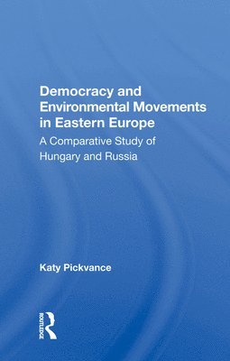 Democracy And Environmental Movements In Eastern Europe 1