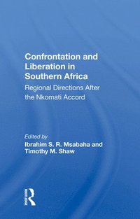 bokomslag Confrontation And Liberation In Southern Africa