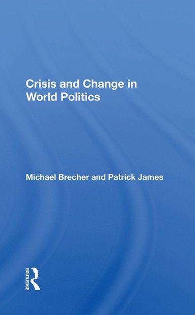 bokomslag Crisis And Change In World Politics