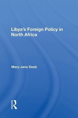 Libya's Foreign Policy In North Africa 1