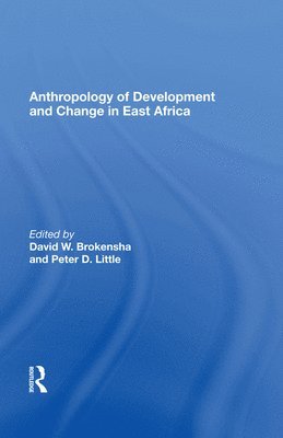 bokomslag Anthropology Of Development And Change In East Africa