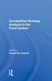 bokomslag Competitive Strategy Analysis In The Food System