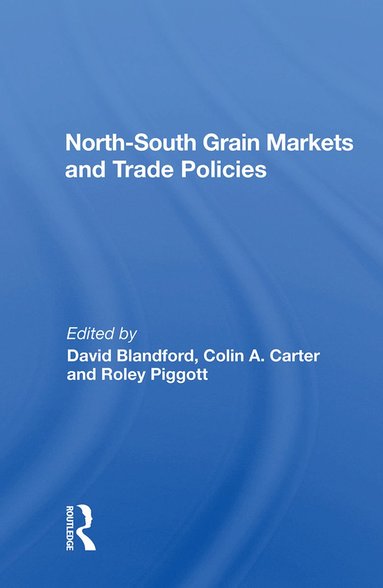 bokomslag North-south Grain Markets And Trade Policies