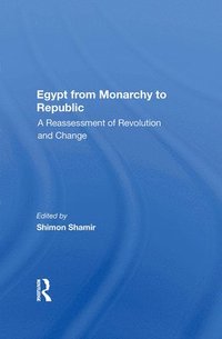 bokomslag Egypt From Monarchy To Republic