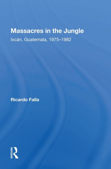 bokomslag Massacres In The Jungle