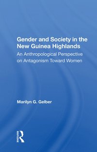 bokomslag Gender And Society In The New Guinea Highlands