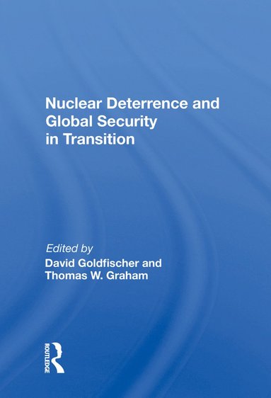 bokomslag Nuclear Deterrence And Global Security In Transition
