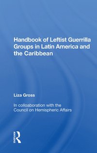 bokomslag Handbook Of Leftist Guerrilla Groups In Latin America And The Caribbean